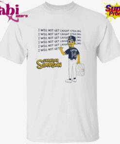 Chandler Simpson I Will Not Get Caught Stealing T-Shirt