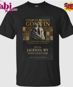 Charles Wesley Godwin Teton County Fair Concert July 22 2026 Poster T-Shirt