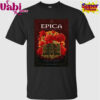 Epica 25 Year Celebration Event Poster For Show At Theater Carrre Amsterdam On January 29 2027 T-Shirt
