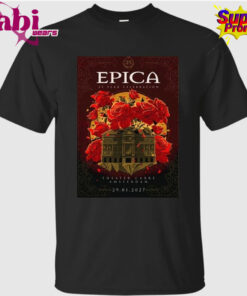 Epica 25 Year Celebration Event Poster For Show At Theater Carrre Amsterdam On January 29 2027 T-Shirt