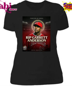 Forever An Angel Rip Garrett Anderson Shirt 4.jpg
