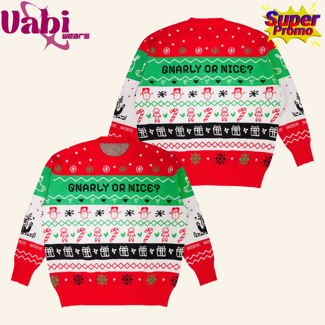 Katseye Merch Gnarly Or Nice Ugly Christmas Sweater Katseye Merch Gnarly Or Nice Ugly Christmas Sweater