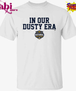 Michigan Wolverines MBB 2026 National Champions In Our Dusty Era Shirt