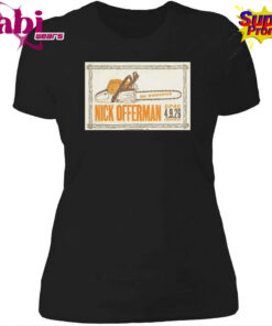 Nick Offerman DPAC, Durham, NC 4.9.2026 T-Shirt 3 Nick Offerman DPAC Durham NC 4 9 2026 T Shirt 4.jpg