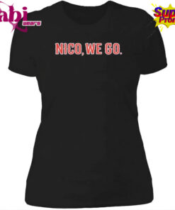 Nico We Go T Shirt 4.jpg