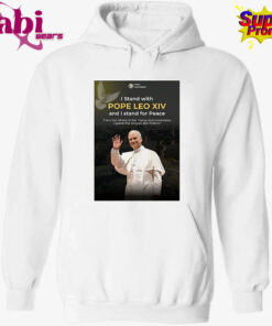 Pinoy Catholics I Stand With Pope Leo Xiv And I Stand For Peace I Am Not Afraid Of The Trump Administration Shirt