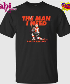 Porter Martone The Man I Need T-Shirt