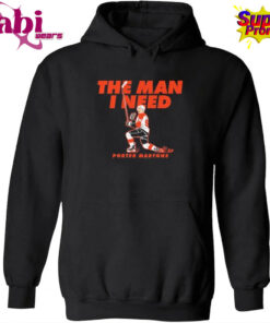 Porter Martone The Man I Need T-Shirt