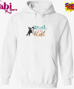 Ready To Ride Shirt