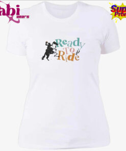 Ready To Ride Shirt 3 Ready To Ride Shirt 4.jpg