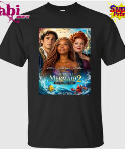 The Little Mermaid 2 Return To The Tides Only In Theaters May 22 2026 Poster T-Shirt