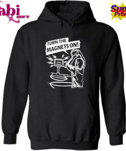 Turn The Magnets On Basketball T-Shirt