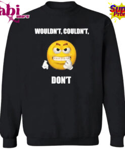 Wouldn t Couldn t Don t Shirt 3.jpg