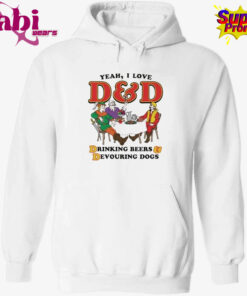 Yeah, I Love DnD, Drinking Beers &Devouring Dogs Shirt