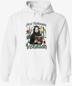 Actor Inshallah Anne Hathaway Shirt