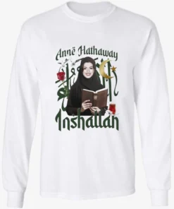 Actor Inshallah Anne Hathaway Longsleve.webp