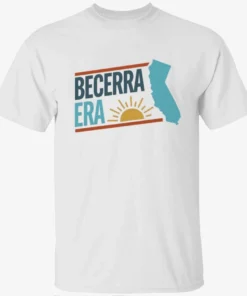 Becerra Era For Governor California 2026 Shirt Becerra Era For Governor California 2026 Shirt