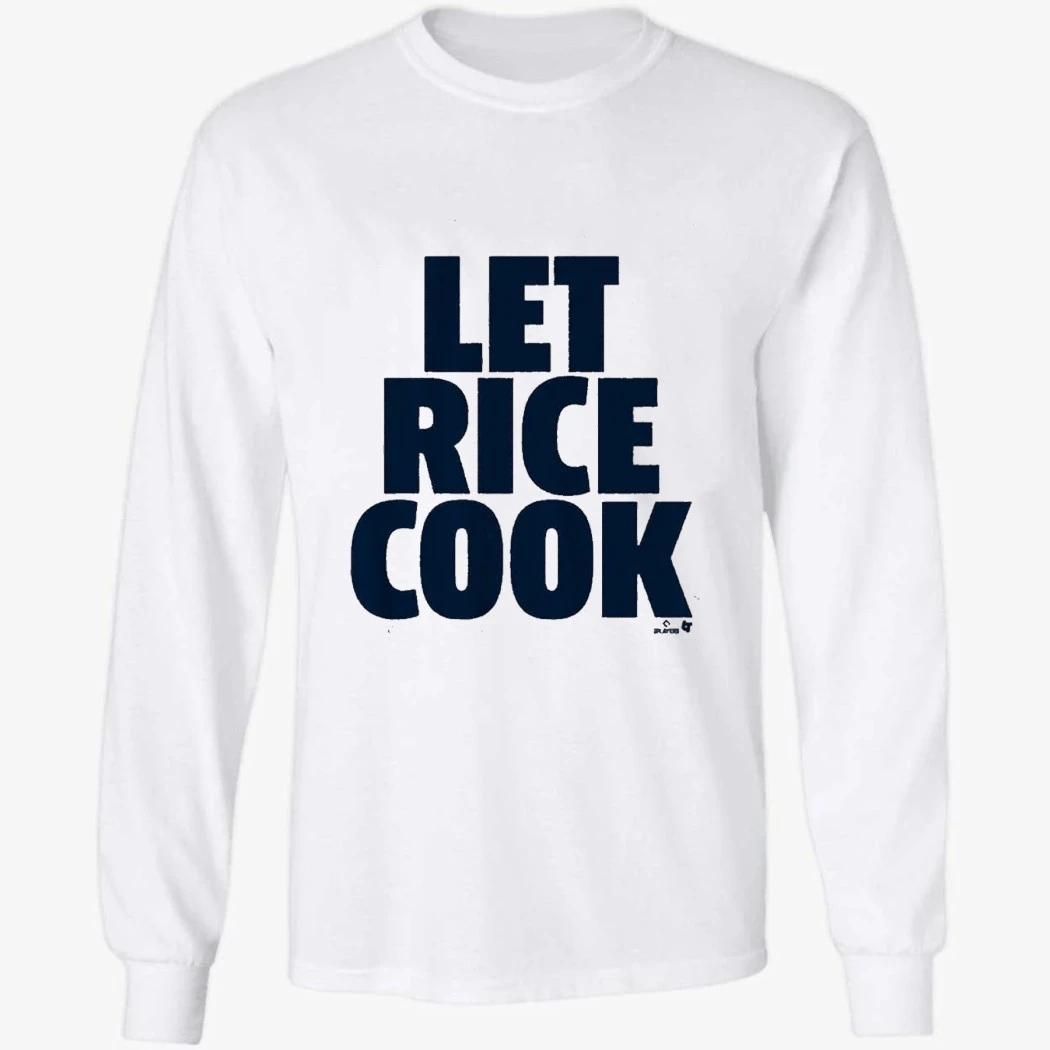 Ben Rice Let Rice Cook Shirt Ben Rice Let Rice Cook Shirt