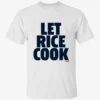 Ben Rice Let Rice Cook Shirt