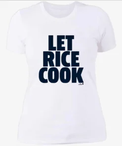 Ben Rice Let Rice Cook Shirt 3 Ben Rice Let Rice Cook Womenshirt.webp