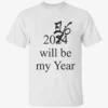 Drake Iceman 2024 26 Will Be My Year Shirt