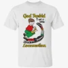 God Forbid I Get A Little Motion Shirt