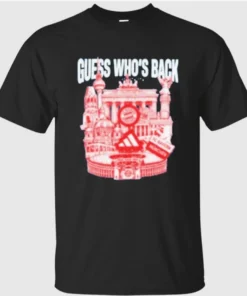 Guess Who’s Back Bayern Shirt Guess Who’s Back Bayern Shirt