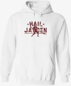 Jayden Daniels Hail Jayden 2026 Shirt