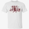 Jayden Daniels Hail Jayden 2026 Shirt