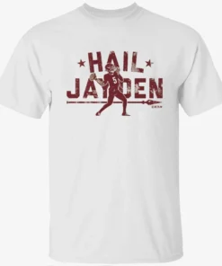 Jayden Daniels Hail Jayden 2026 Shirt