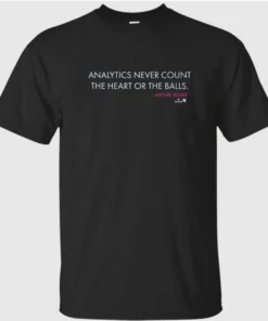 Miguel Rojas Analytics Never Count the Heart or the Balls Shirt