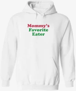 Mommy’s Favorite Eater Shirt
