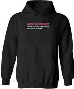 Nico Hoerner Your Favorite Player’s Favorite Player Shirt