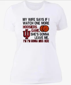 Hoosiers Game I’m I’m Gonna Miss Her Shirt 3 Official Hoosiers Game Im Im Gonna Miss Her Womenshirt.webp