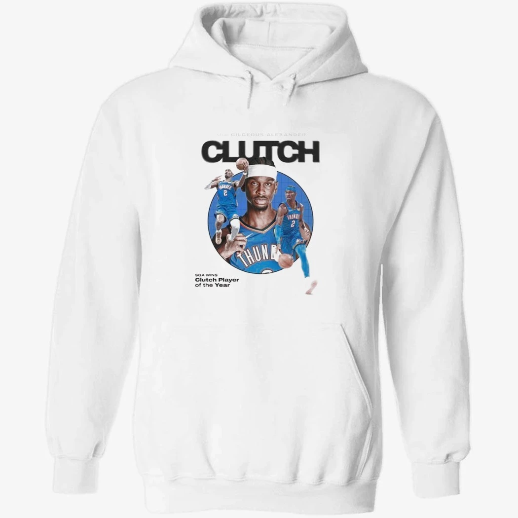 Shai Gilgeous Alexander SGA Clutch Player Of The Year NBA 2026 Shirt Shai Gilgeous Alexander SGA Clutch Player Of The Year NBA 2026 Shirt