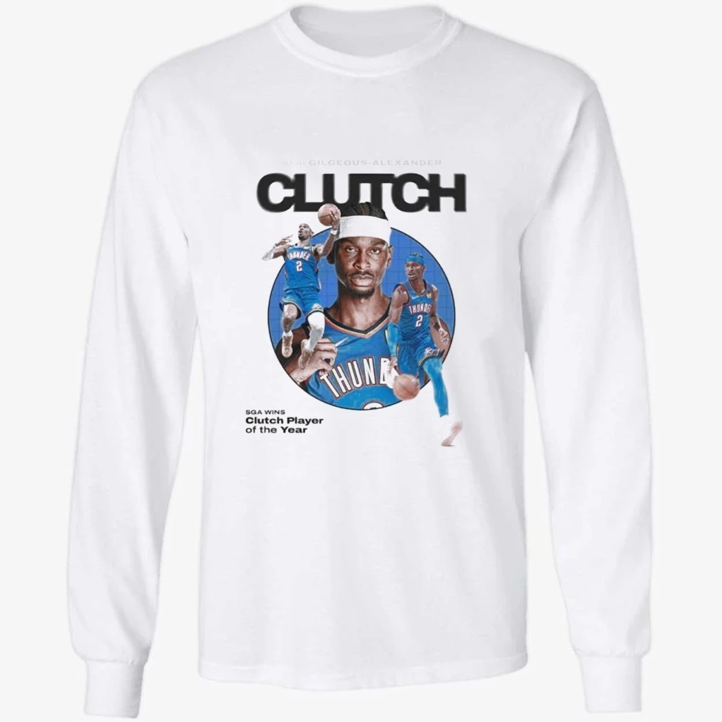 Shai Gilgeous Alexander SGA Clutch Player Of The Year NBA 2026 Shirt Shai Gilgeous Alexander SGA Clutch Player Of The Year NBA 2026 Shirt
