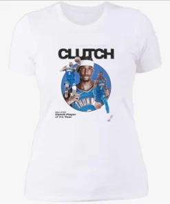Shai Gilgeous Alexander SGA Clutch Player Of The Year NBA 2026 Shirt 3 Shai Gilgeous Alexander SGA Clutch Player Of The Year NBA 2026 Womenshirt.webp