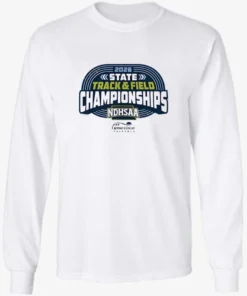 State Track Field Championships NDHSAA 2026 Shirt 2 State Track Field Championships NDHSAA 2026 Longsleve.webp