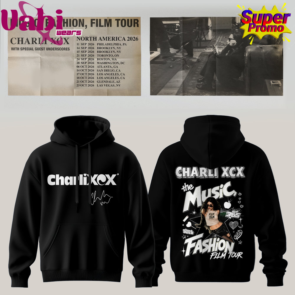 Charli XCX Music, Fashion, Film Tour Hoodie 2026 Edition Charli XCX Music, Fashion, Film Tour Hoodie 2026 Edition