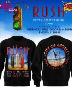 RUSH Fifty Something TOUR 2026 Exclusive Version Los Angeles Sweatshirt