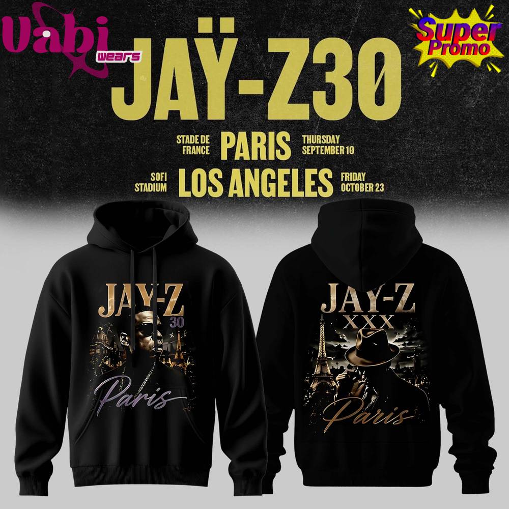 JAŸ-Z 30 Show Paris 2026 Edition Hoodie JAŸ-Z 30 Show Paris 2026 Edition Hoodie