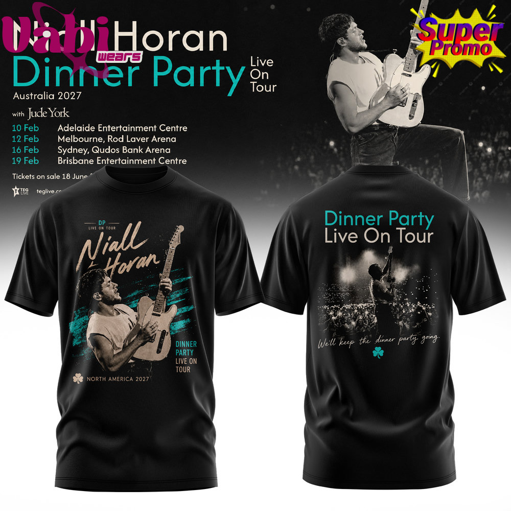 Niall Horan Dinner Party Live On Tour Australia T-Shirt Black version Niall Horan Dinner Party Live On Tour Australia T-Shirt Black version